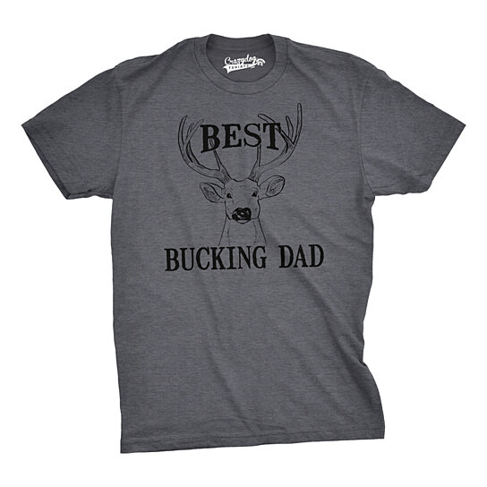 Buy Best Bucking Dad Deer T-Shirt by Crazy Dog Tshirts on OpenSky