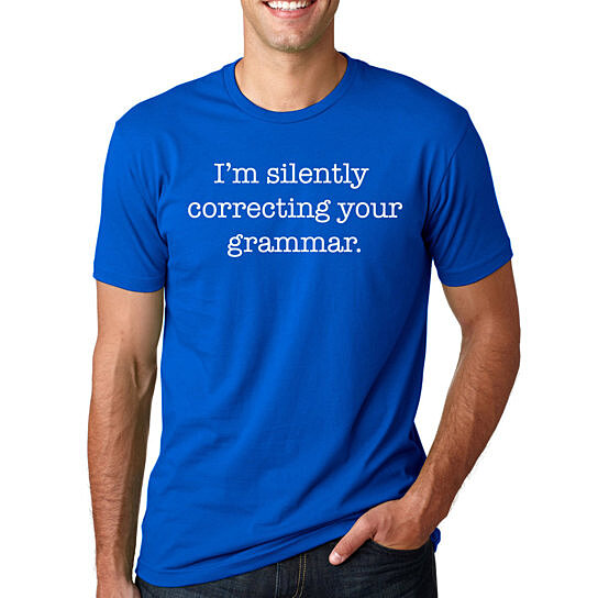 grammarians t (Royal Shirt Grammar Buy T Your Correcting I'm Silently