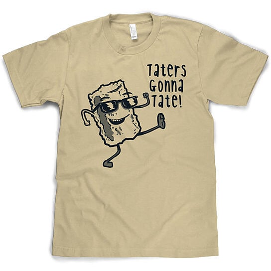 taters gonna tate t shirt