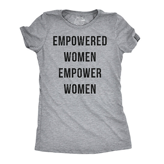 Womens Empowered Women Empower Women Cool Feminism Girl Power Unity T shirt