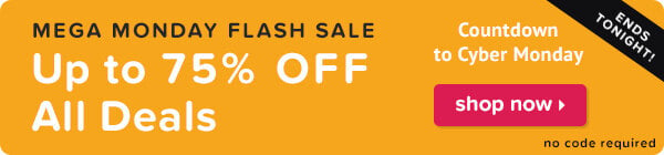 Mega Monday Flash Sale: up to 75% off all deals.