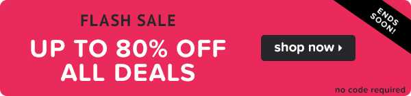 Flash Sale! Up to 80% Off All Deals.