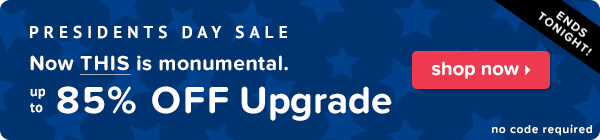 Presidents Day Sale: 85% OFF Upgrade